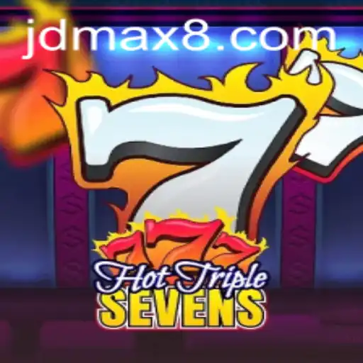 HotTripleSevens: Discover the Thrills of JDMAX Gaming Experience