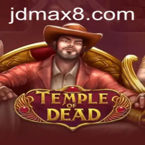 Discover the Mysteries of 'TempleofDead' with JDMAX